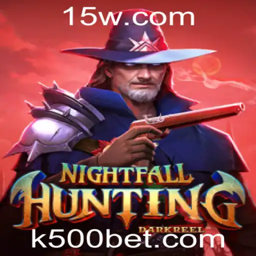 Aventura e Estratégia em NightfallHunting: Domine as Regras e Aumente suas Chances com o 'k500 Bet'