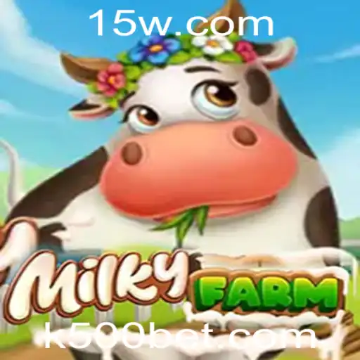 MilkyFarm: Explorando o Novo Sucesso em Jogos com a Função 'k500 bet'