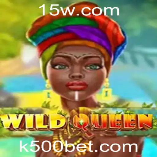 Explorando o Fascinante Mundo do Jogo WildQueen: Uma Aventura com Apostas k500
